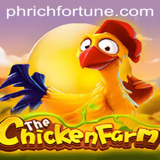 Discover the Excitement of ChickenFarm: Your Path to RichFortune
