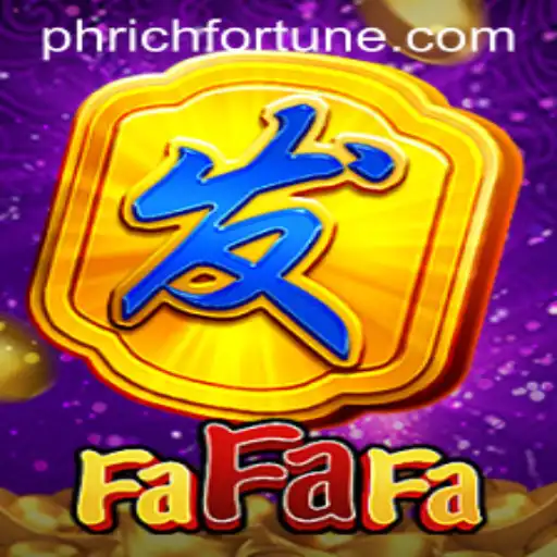 Discover the Thrilling World of FaFaFa: RichFortune