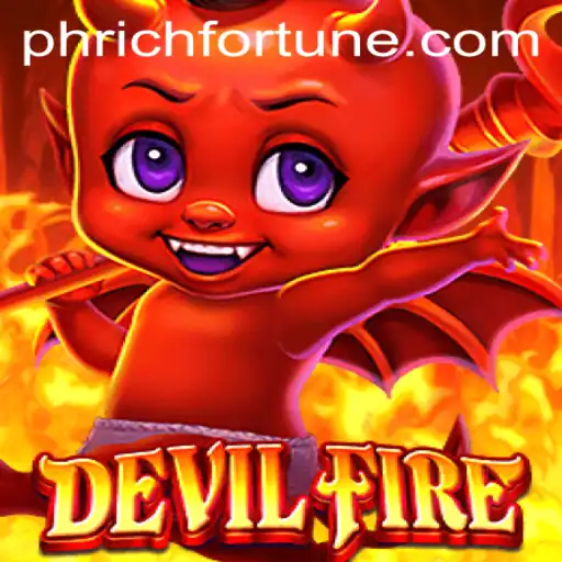 Unveiling DevilFire: The Game of Strategy, Adventure, and RichFortune