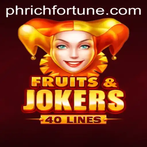 Exploring the Thrilling Adventure of FruitsAndJokers40 with RichFortune: A Comprehensive Guide
