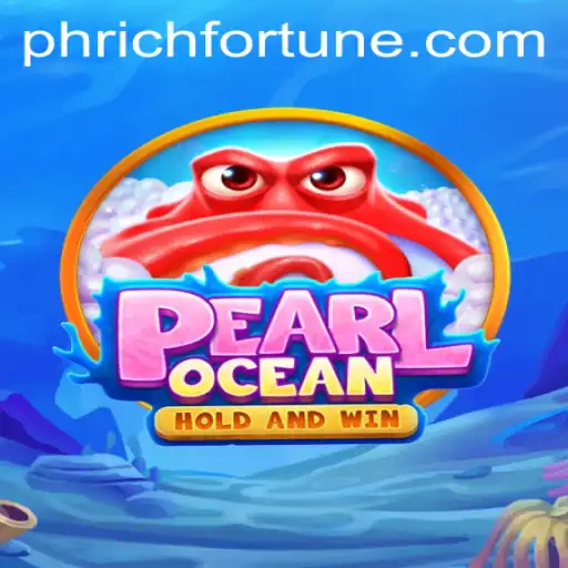 PearlOcean: Dive into the World of RichFortune