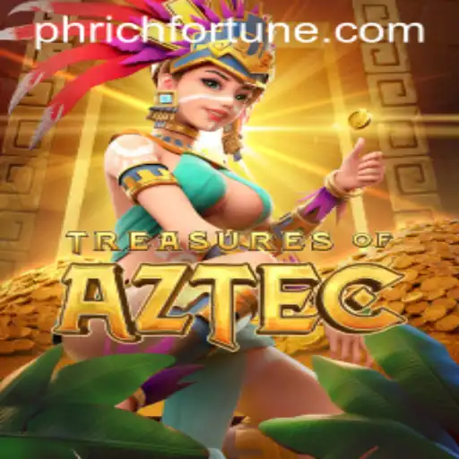 Treasures of Aztec: Discovering RichFortune in a Mysterious World